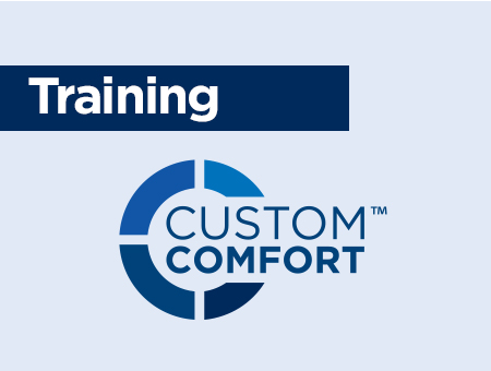 Custom Comfort Training